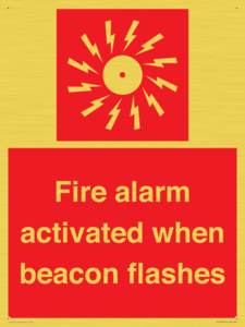 Fire alarm activated when beacon flashes